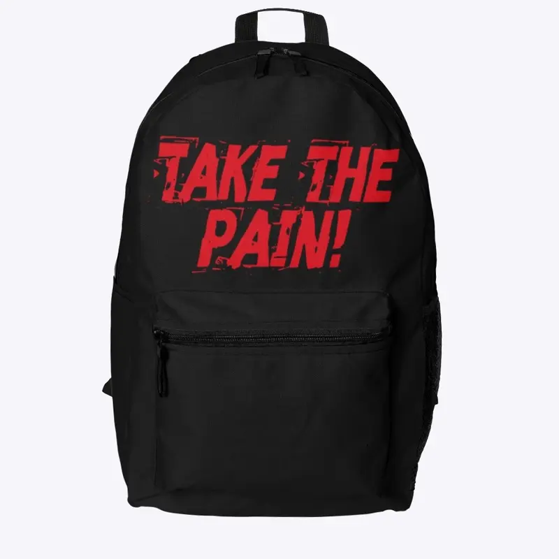 Take The Pain! 